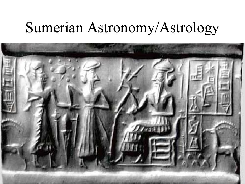 Sumerian Astronomy/Astrology 