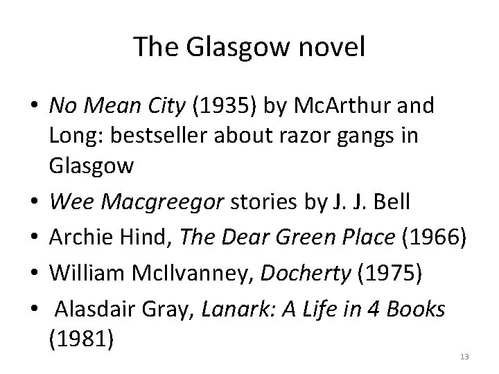 The Glasgow novel • No Mean City (1935) by Mc. Arthur and Long: bestseller