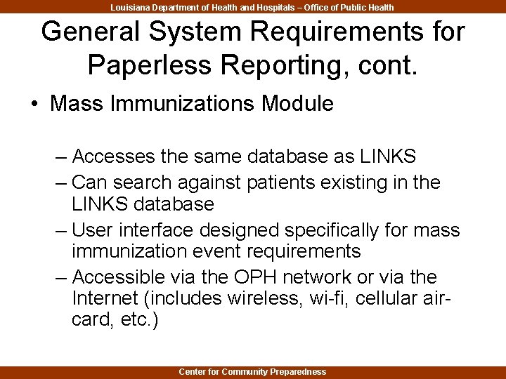 Louisiana Department of Health and Hospitals – Office of Public Health General System Requirements