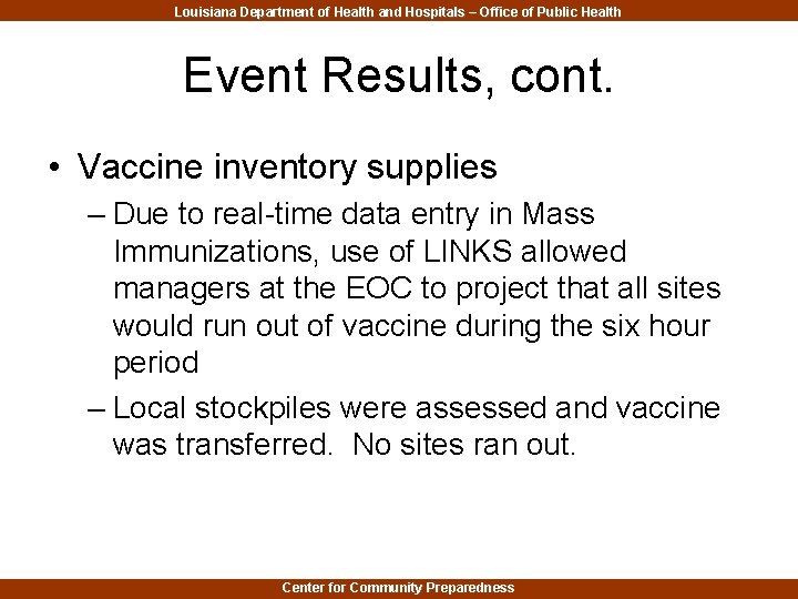 Louisiana Department of Health and Hospitals – Office of Public Health Event Results, cont.