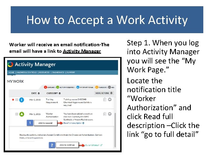 How to Accept a Work Activity Worker will receive an email notification-The email will