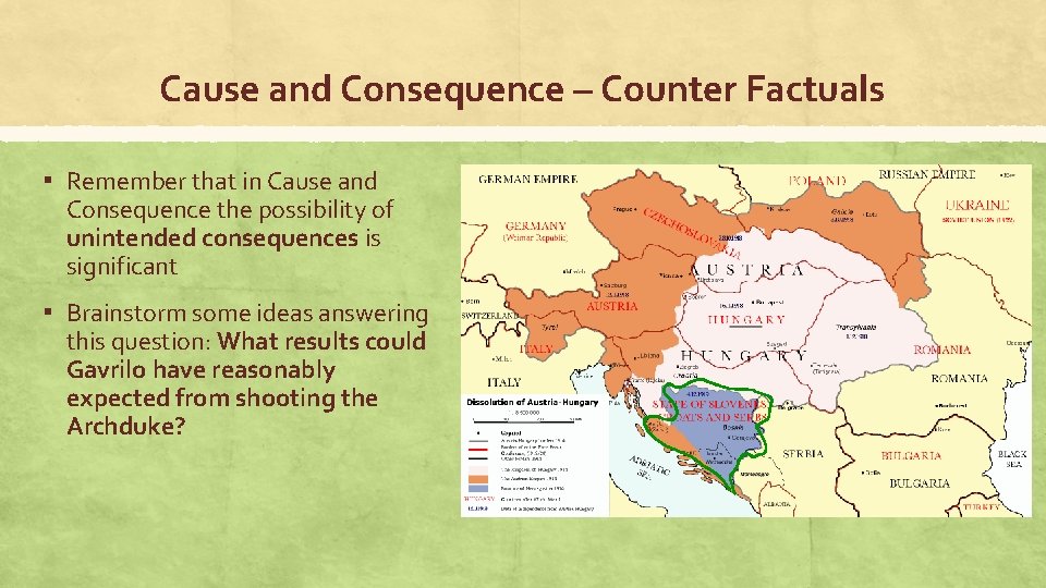 Cause and Consequence – Counter Factuals ▪ Remember that in Cause and Consequence the