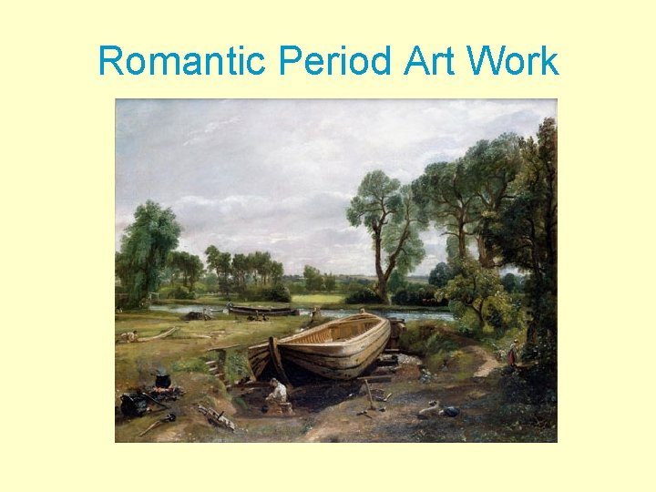 Romantic Period Art Work 