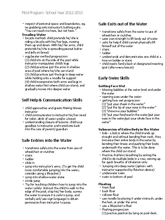 Pilot Program: School Year 2012 -2013 • respect of personal space and boundaries, eg. Pilot Program: School Year 2012 -2013 • respect of personal space and boundaries, eg.