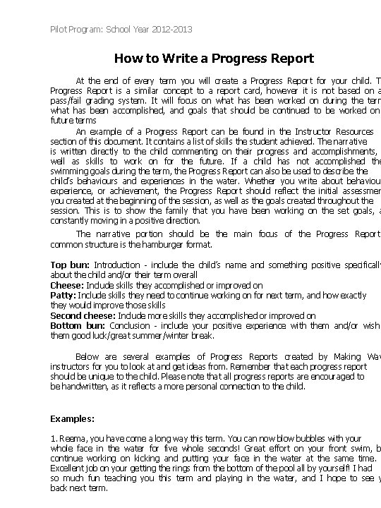 Pilot Program: School Year 2012 -2013 How to Write a Progress Report At the Pilot Program: School Year 2012 -2013 How to Write a Progress Report At the