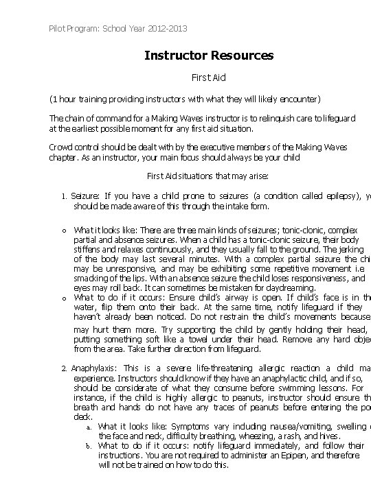 Pilot Program: School Year 2012 -2013 Instructor Resources First Aid (1 hour training providing Pilot Program: School Year 2012 -2013 Instructor Resources First Aid (1 hour training providing