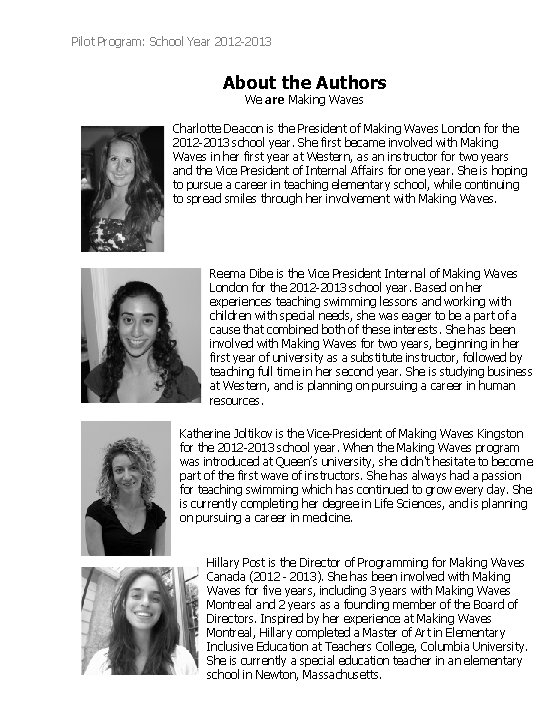 Pilot Program: School Year 2012 -2013 About the Authors We are Making Waves Charlotte Pilot Program: School Year 2012 -2013 About the Authors We are Making Waves Charlotte
