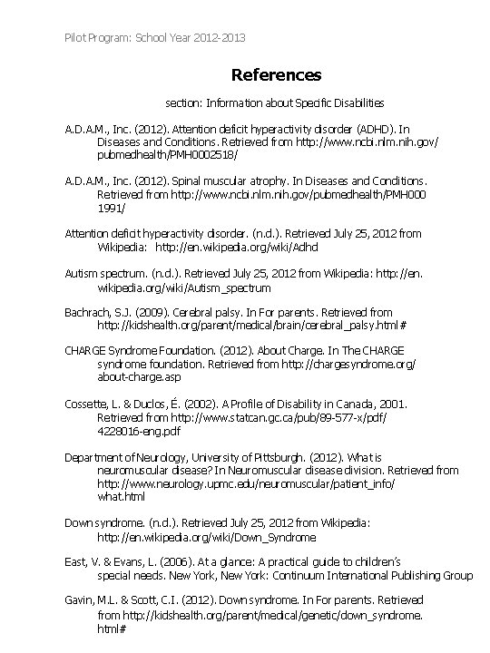 Pilot Program: School Year 2012 -2013 References section: Information about Specific Disabilities A. D. Pilot Program: School Year 2012 -2013 References section: Information about Specific Disabilities A. D.