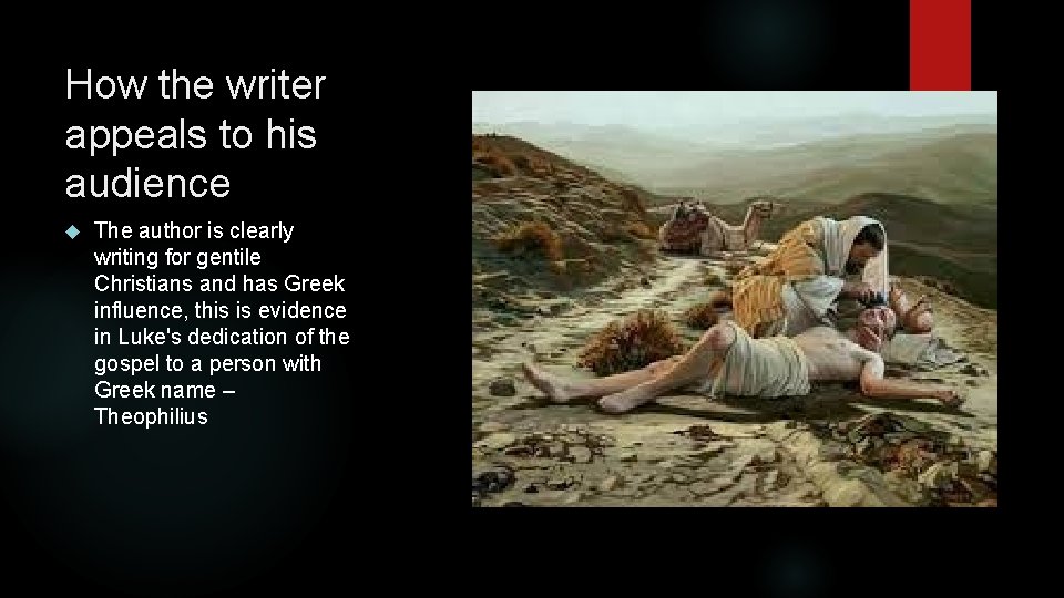 How the writer appeals to his audience The author is clearly writing for gentile