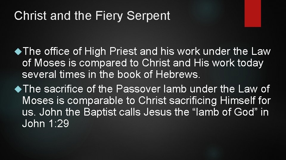 Christ and the Fiery Serpent The office of High Priest and his work under