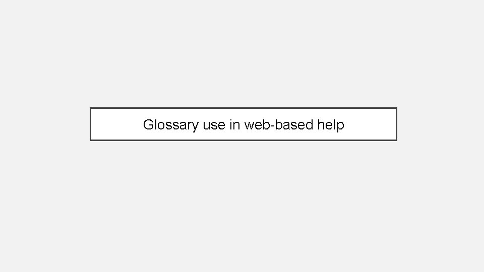 Glossary use in web-based help 