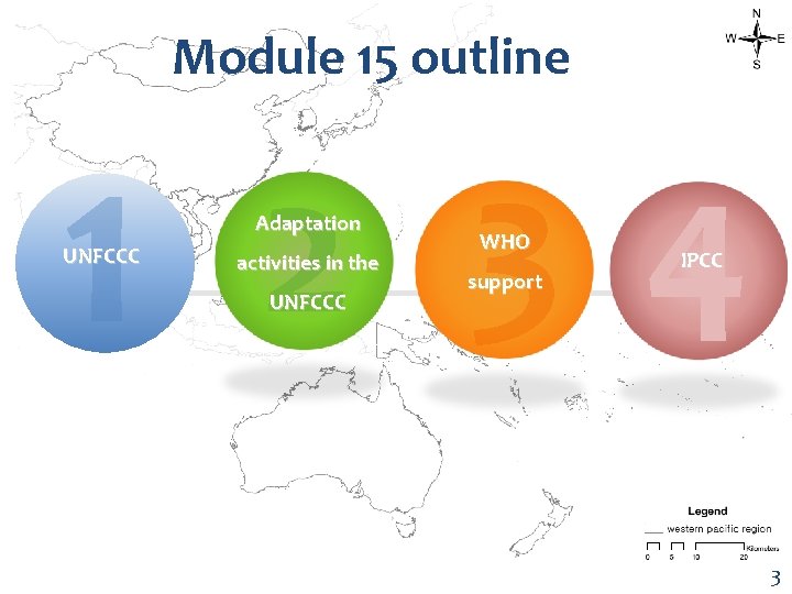 Module 15 outline 1 UNFCCC 2 3 4 Adaptation activities in the UNFCCC WHO