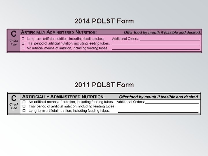 2014 POLST Form 2011 POLST Form 