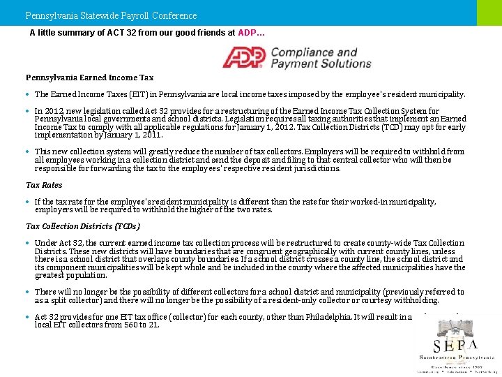 Pennsylvania Statewide Payroll Conference A little summary of ACT 32 from our good friends