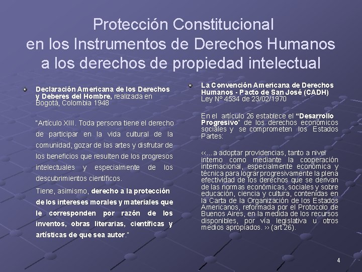 Protección Constitucional en los Instrumentos de Derechos Humanos a los derechos de propiedad intelectual