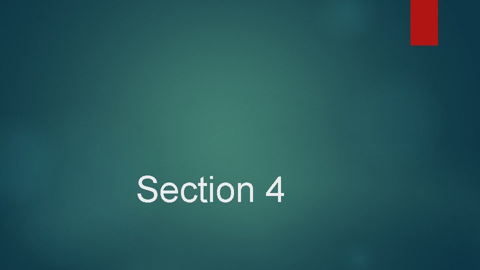 Section 4 