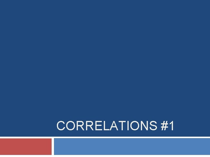 CORRELATIONS #1 