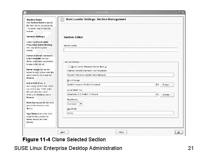 Figure 11 -4 Clone Selected Section SUSE Linux Enterprise Desktop Administration 21 