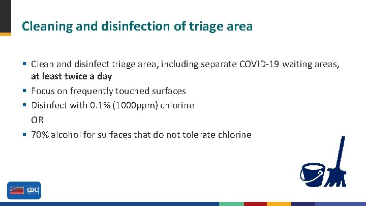 Cleaning and disinfection of triage area § Clean and disinfect triage area, including separate
