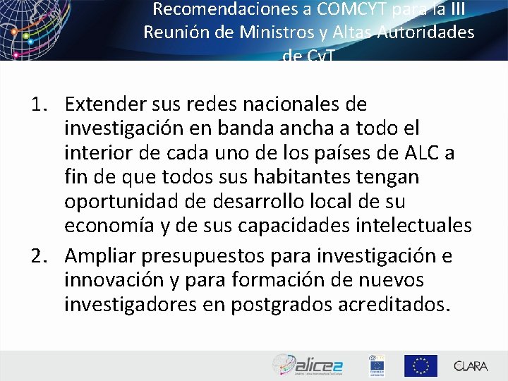 Recomendaciones a COMCYT para la III Reunión de Ministros y Altas Autoridades de Cy.