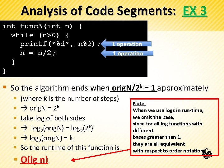 Analysis of Code Segments: EX 3 int func 3(int n) { while (n>0) {