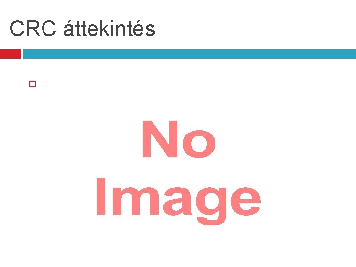 CRC áttekintés 