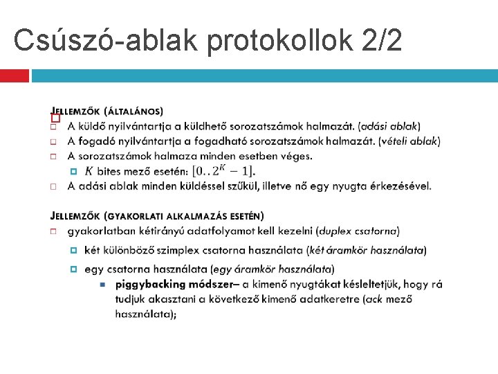 Csúszó-ablak protokollok 2/2 