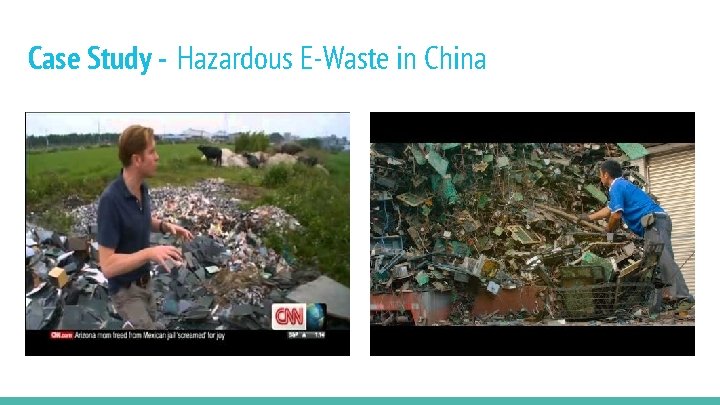 Case Study - Hazardous E-Waste in China 