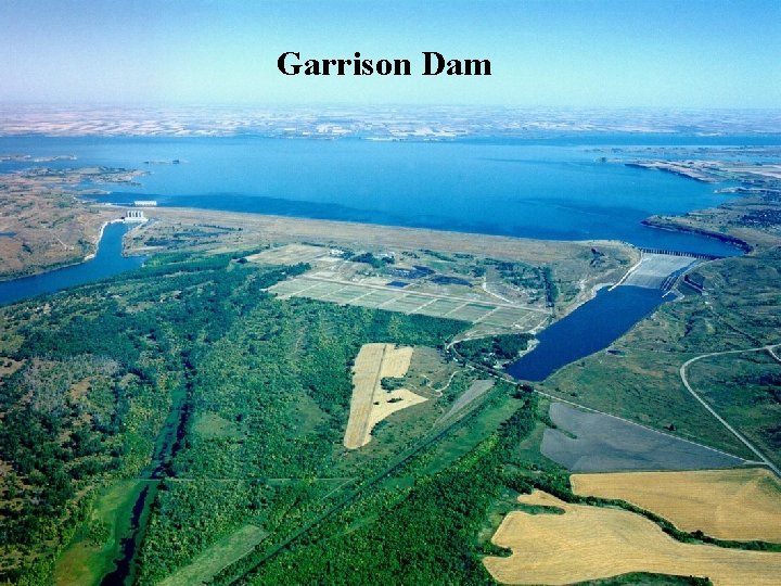 Garrison Dam 12 BUILDING STRONG® 