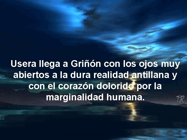 Usera llega a Griñón con los ojos muy abiertos a la dura realidad antillana