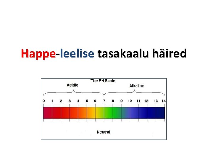 Happe-leelise tasakaalu häired 