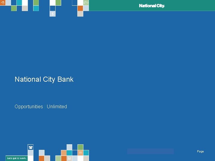 National City Bank Opportunities | Unlimited Page 