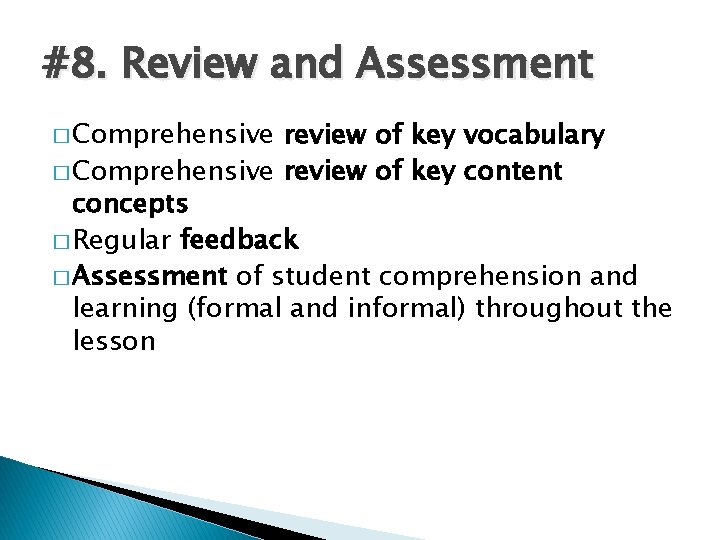 #8. Review and Assessment � Comprehensive review of key vocabulary � Comprehensive review of #8. Review and Assessment � Comprehensive review of key vocabulary � Comprehensive review of