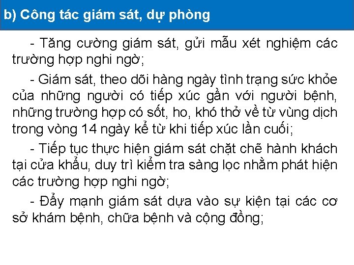 b) Công tác giám sát, ĐỘNG dự phòng II. CÁC HOẠT ĐÃ TRIỂN KHAI
