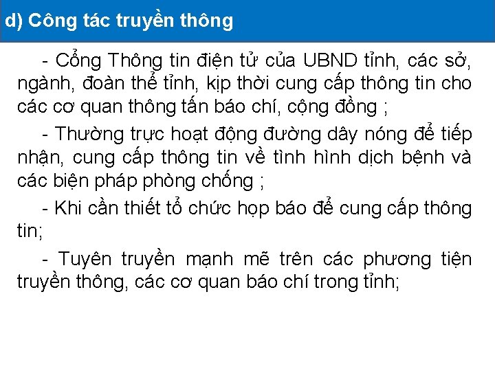 d) Công tác truyền thông II. CÁC HOẠT ĐỘNG ĐÃ TRIỂN KHAI - Cổng