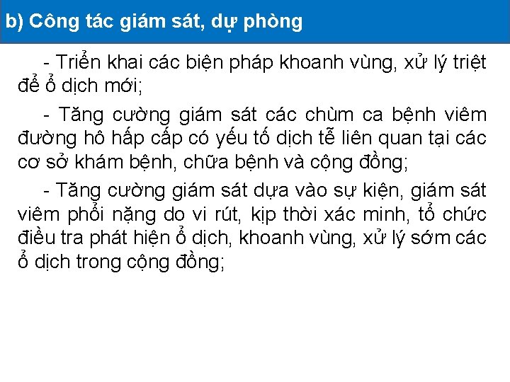 b) Công tác giám sát, ĐỘNG dự phòng II. CÁC HOẠT ĐÃ TRIỂN KHAI