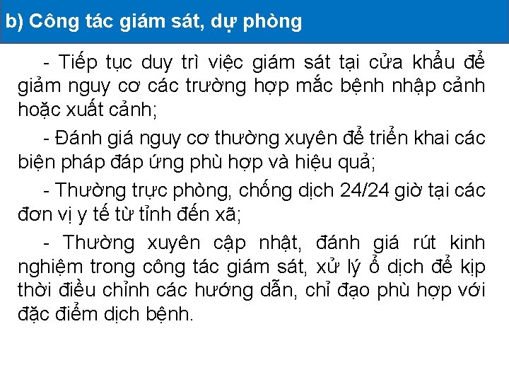 b) Công tác giám sát, ĐỘNG dự phòng II. CÁC HOẠT ĐÃ TRIỂN KHAI