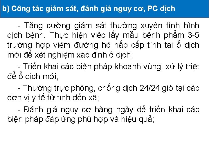 b) Công giám sát, đánh giá nguy cơ, PC dịch II. tác CÁC HOẠT