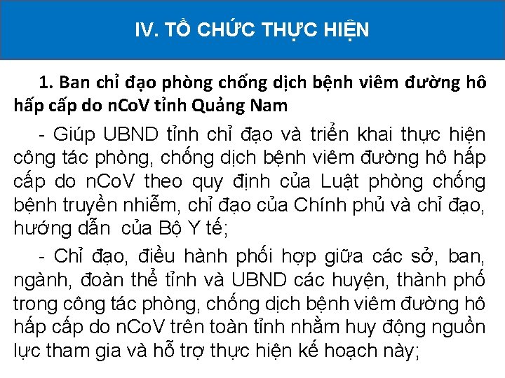 II. CÁC IV. HOẠT ĐỘNG ĐÃ TRIỂN TỔ CHỨC THỰC HIỆN KHAI 1. Ban