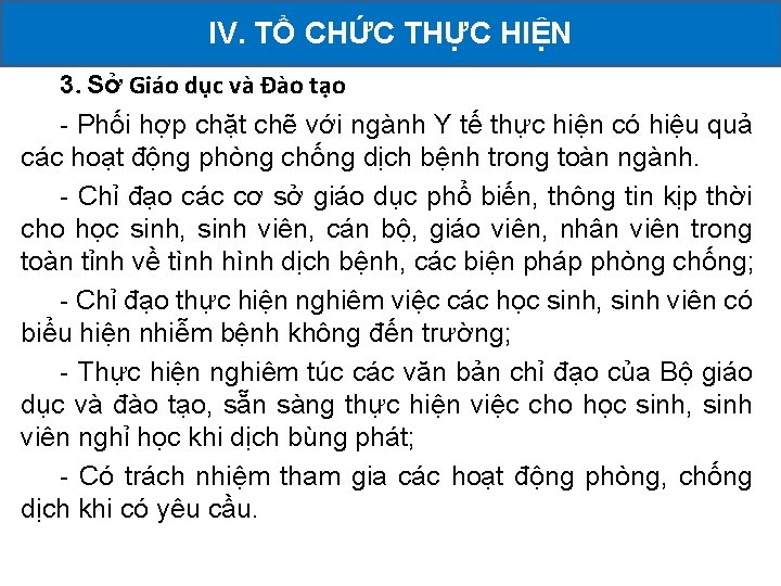 TỔ CHỨC THỰC HIỆN KHAI II. CÁC IV. HOẠT ĐỘNG ĐÃ TRIỂN 3. Sở