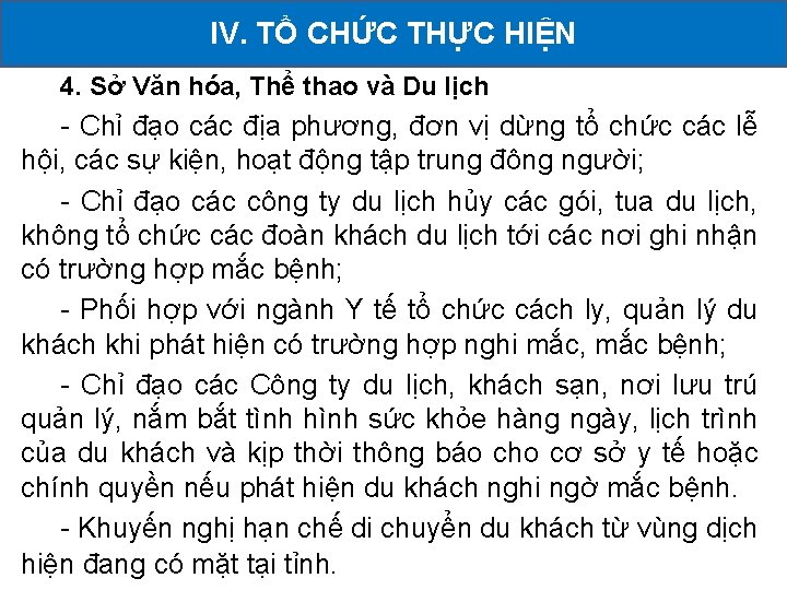 TỔ CHỨC THỰC HIỆN KHAI II. CÁC IV. HOẠT ĐỘNG ĐÃ TRIỂN 4. Sở