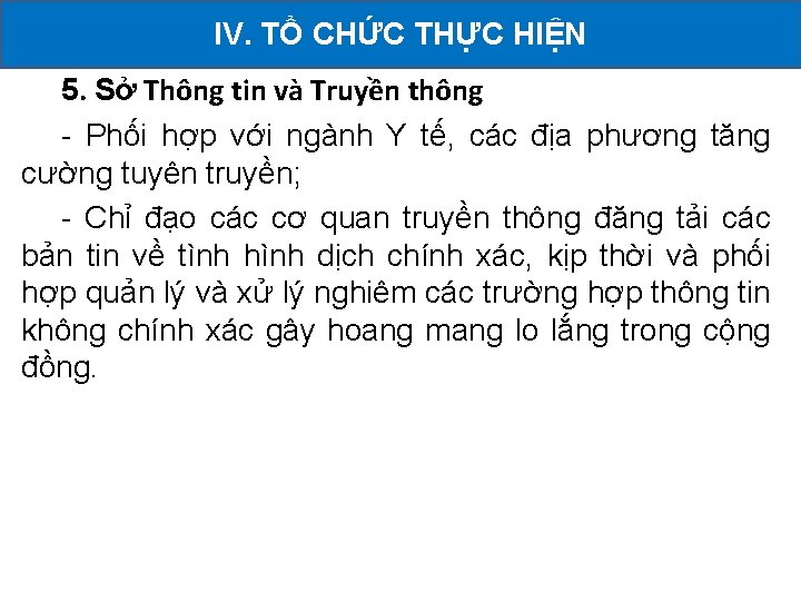 TỔ CHỨC THỰC HIỆN KHAI II. CÁC IV. HOẠT ĐỘNG ĐÃ TRIỂN 5. Sở