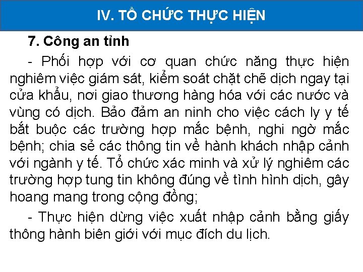 TỔ CHỨC THỰC HIỆN KHAI II. CÁC IV. HOẠT ĐỘNG ĐÃ TRIỂN 7. Công
