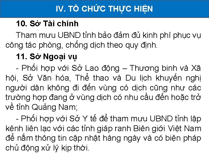 TỔ CHỨC THỰC HIỆN KHAI II. CÁC IV. HOẠT ĐỘNG ĐÃ TRIỂN 10. Sở