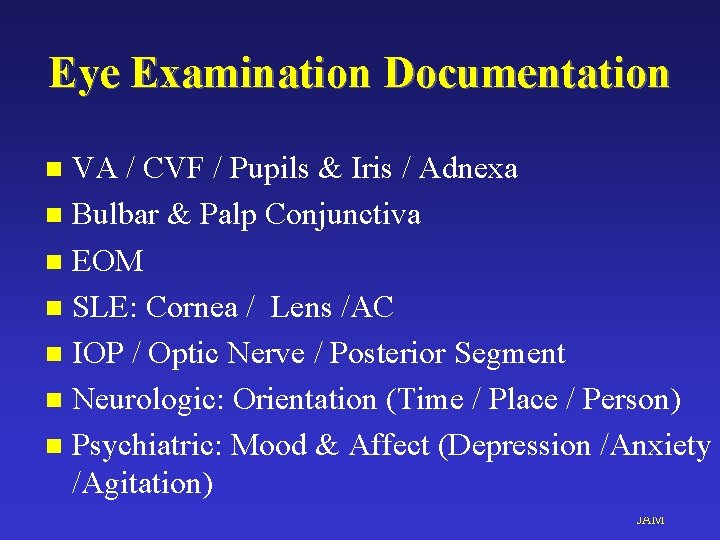 Eye Examination Documentation VA / CVF / Pupils & Iris / Adnexa n Bulbar