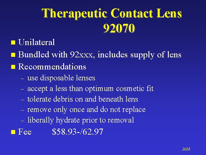 Therapeutic Contact Lens 92070 Unilateral n Bundled with 92 xxx, includes supply of lens