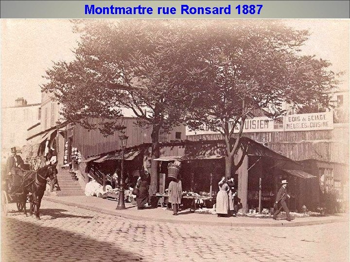 Montmartre rue Ronsard 1887 