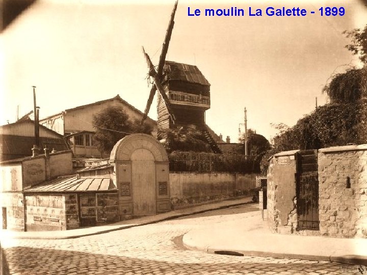 Le moulin La Galette - 1899 