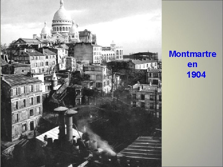 Montmartre en 1904 