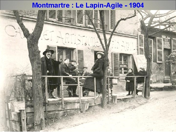 Montmartre : Le Lapin-Agile - 1904 